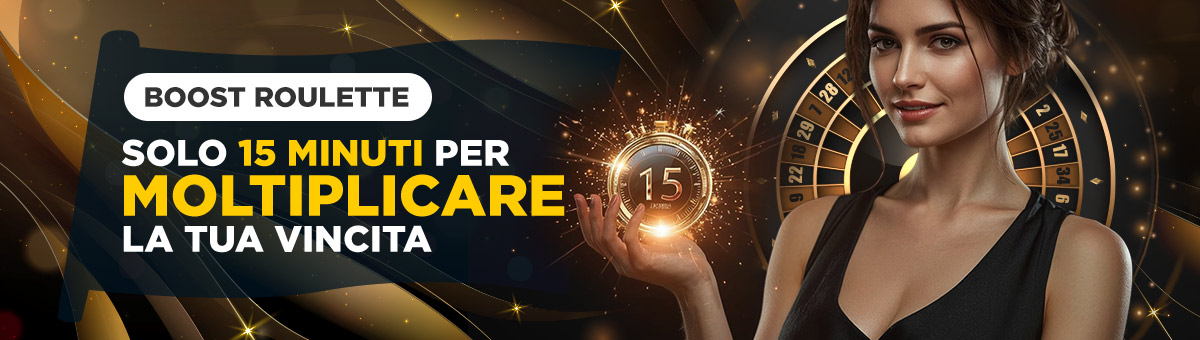 Non perdere il Boost alla Studio Live Roulette! Hai 15 minuti per raddoppiare la tua vincita, fino a 100€! Cosa aspetti?